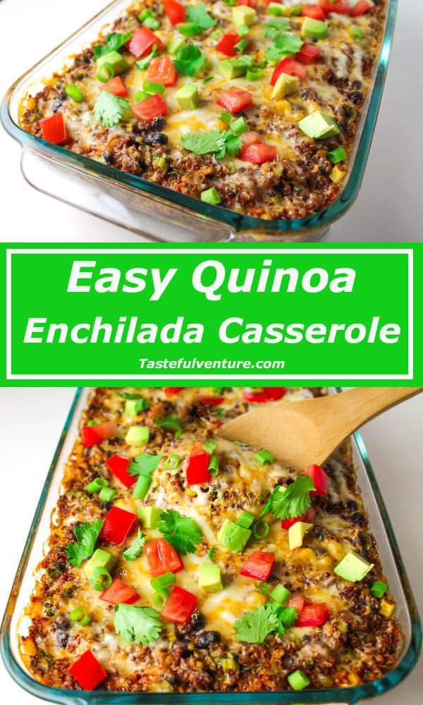 Easy Quinoa Enchilada Casserole 