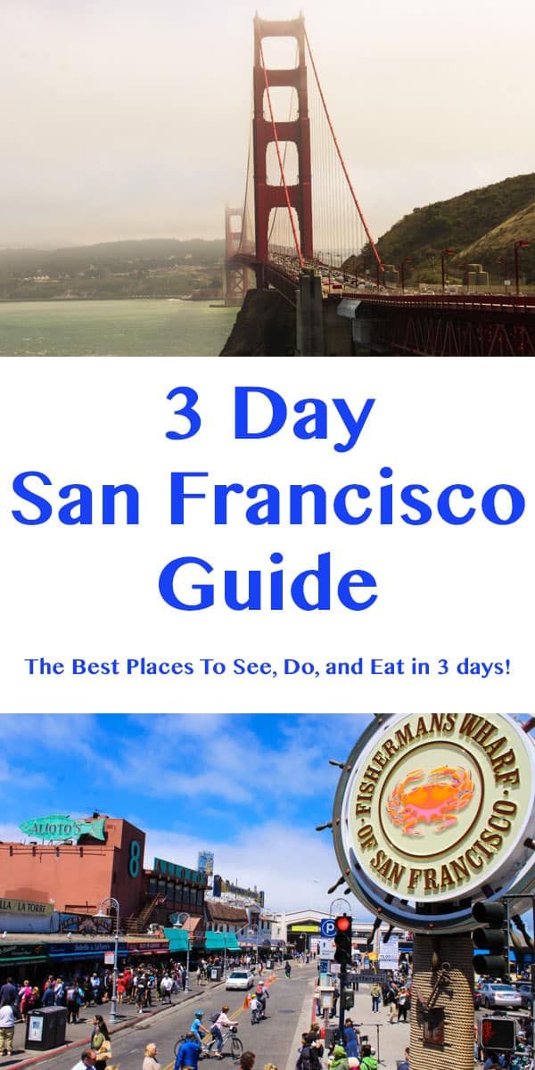 3 Day San Francisco Guide