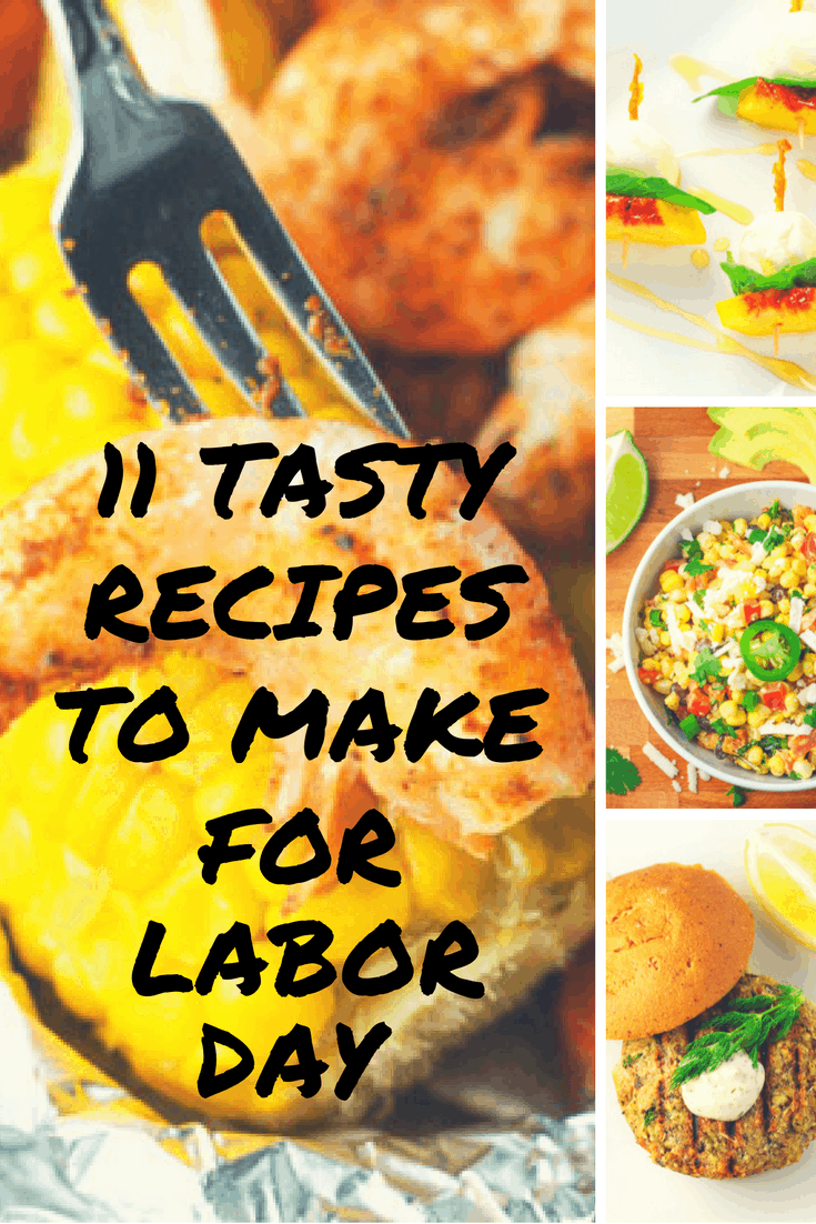 11 Tasty Recipes To Make For Labor Day