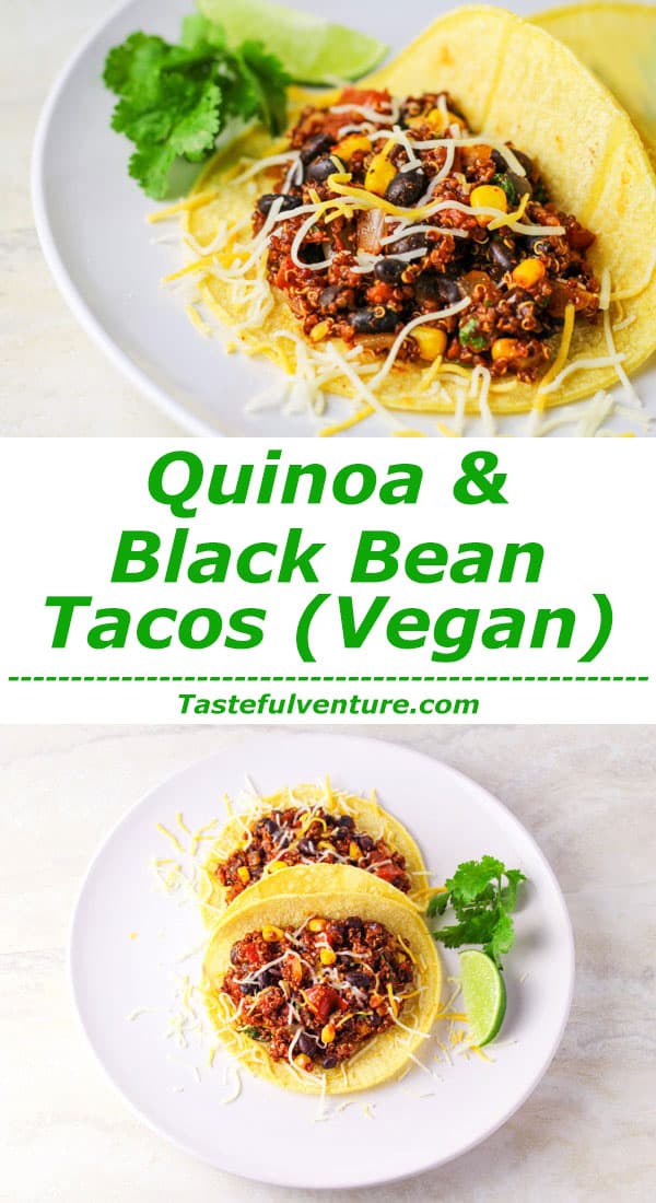 These Quinoa and Black Bean Tacos are a crowd favorite! They are Vegan, Gluten free, and so delicious! | Tastefulventure.com