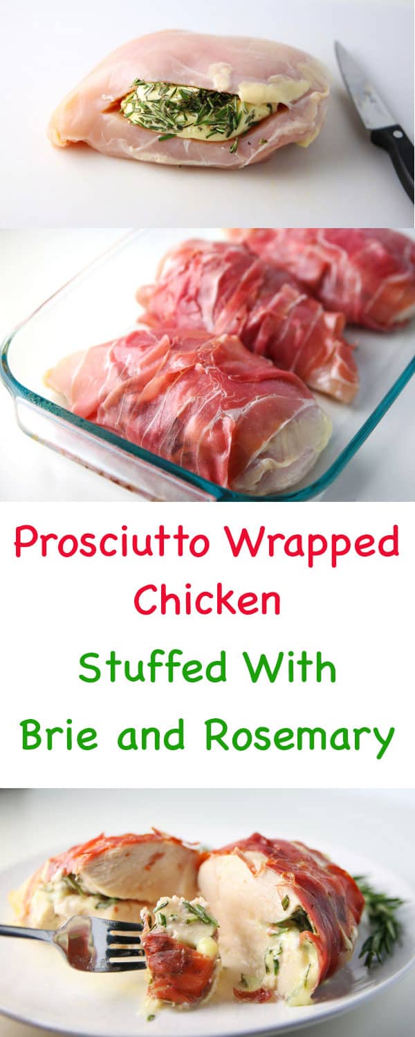 Prosciutto Wrapped Chicken Stuffed with Brie and Rosemary - This can be made in 30 minutes and is so juicy and flavorful!