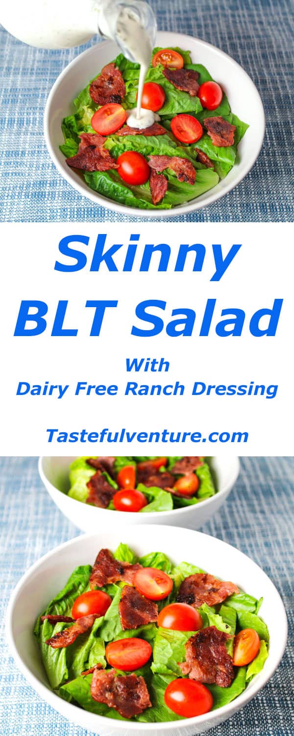 Skinny BLT Salad with Turkey Bacon and a Dairy Free Ranch Dressing