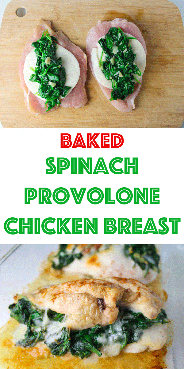 Baked Spinach Provolone Chicken Breast