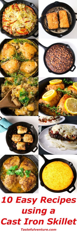 10 Easy Recipes Using A Cast Iron Skillet Tastefulventure 