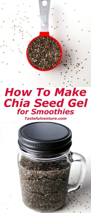 How To Make Chia Seed Gel - Tastefulventure