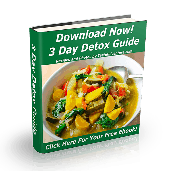 3 Day Detox Guide, get 3 days worth of healthy recipes that will help you get a jumpstart to eating well again! | Tastefulventure.com