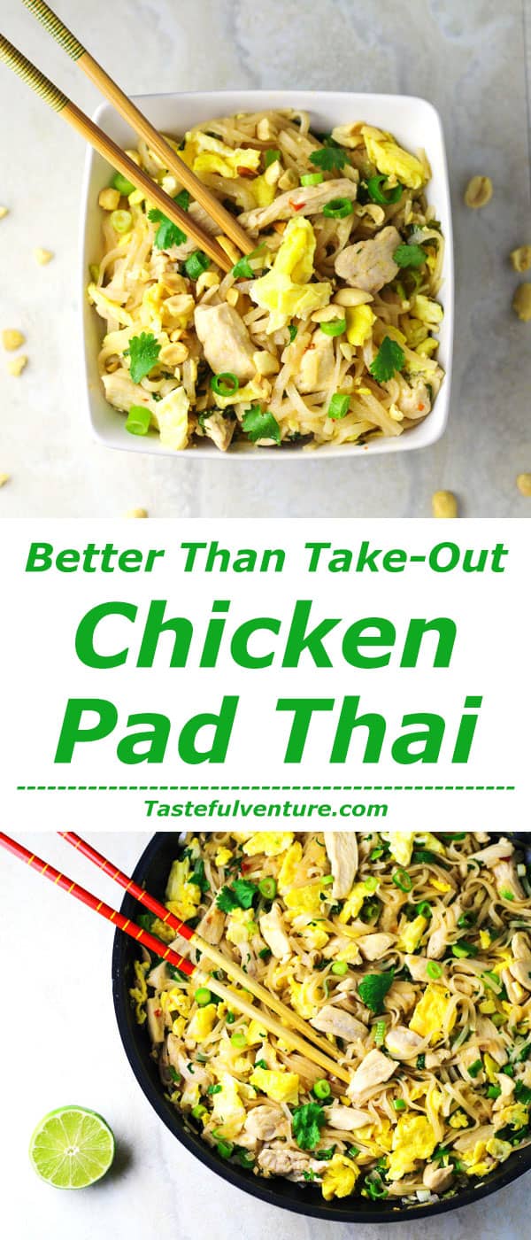 This Chicken Pad Thai is way better than Take-Out, and so simple to make! | Tastefulventure.com