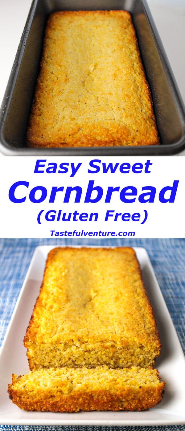 Easy Sweet Cornbread (Gluten Free)