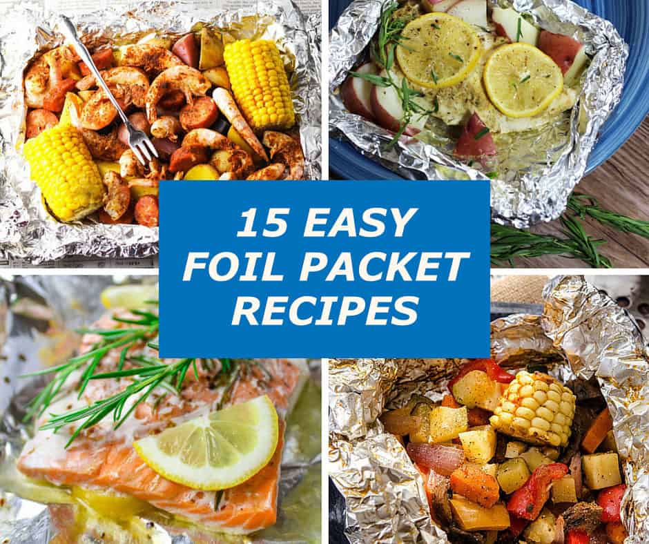 15 Easy Foil Packet Recipes
