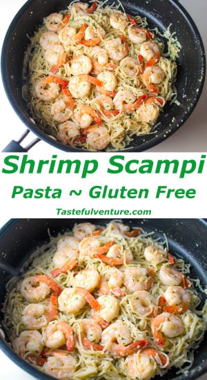 Shrimp Scampi Pasta (Gluten Free) - Tastefulventure