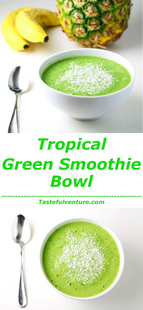 Tropical Green Smoothie Bowl 