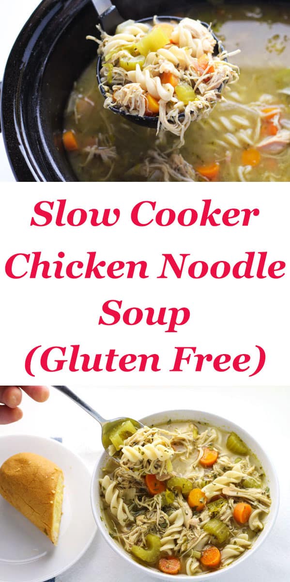 Slow Cooker Chicken Noodle Soup (Gluten Free)