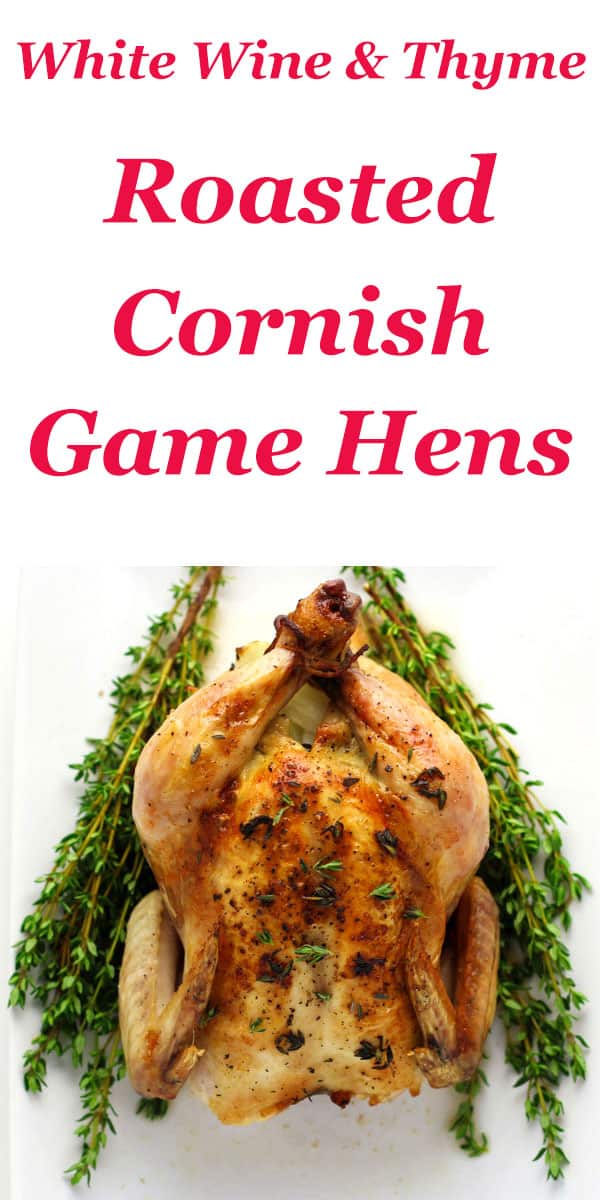 White Wine And Thyme Roasted Cornish Game Hens - Tastefulventure