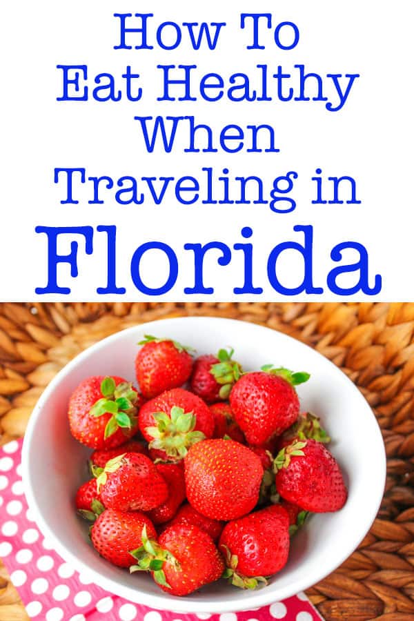 How To Eat Healthy When Traveling In Florida- #ad #FollowTheFresh #IC