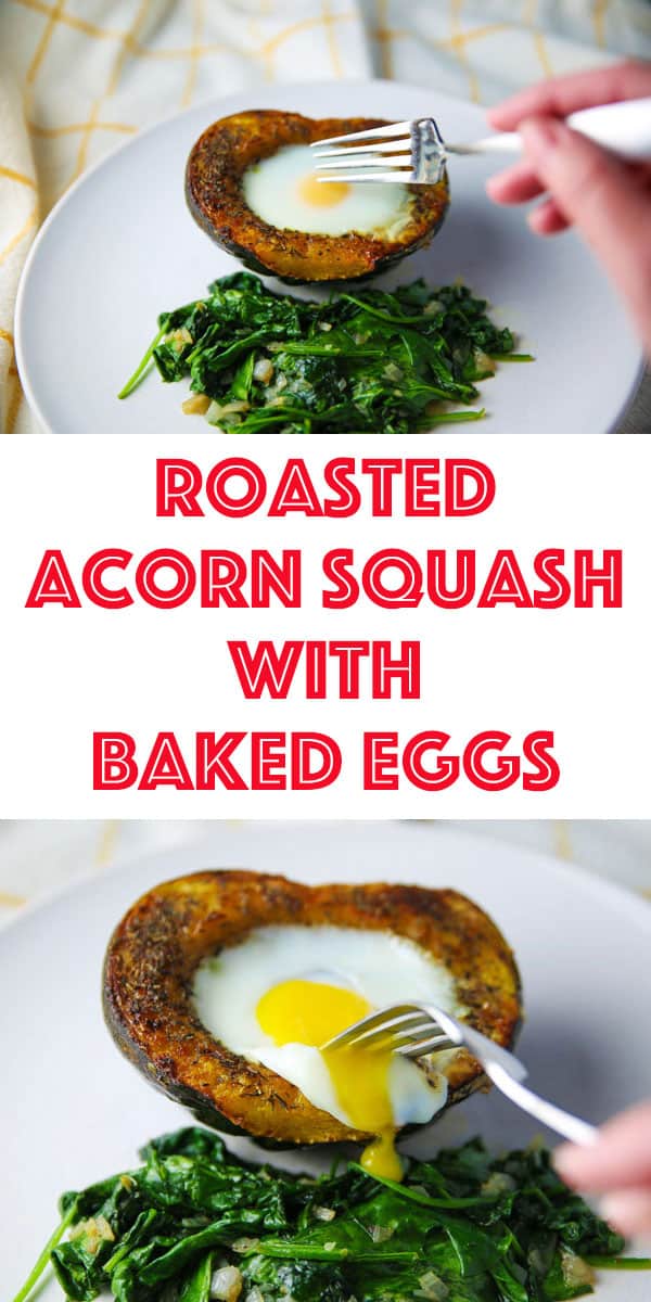 Roasted Acorn Squash with Baked Eggs is perfect for breakfast, brunch, or anytime of the day!