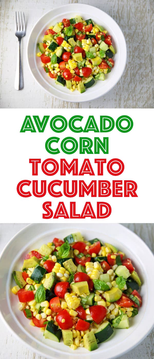 This Avocado Corn Tomato and Cucumber Salad is the perfect summer dish! Eat it as a meal or as a side!