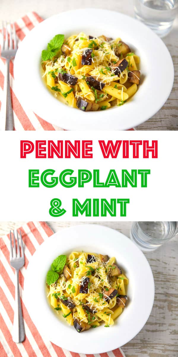 This Penne with Eggplant and Mint can be made in about 10 minutes and is bursting with so much flavor! #glutenfree #pasta #Italianfood #vegetarian