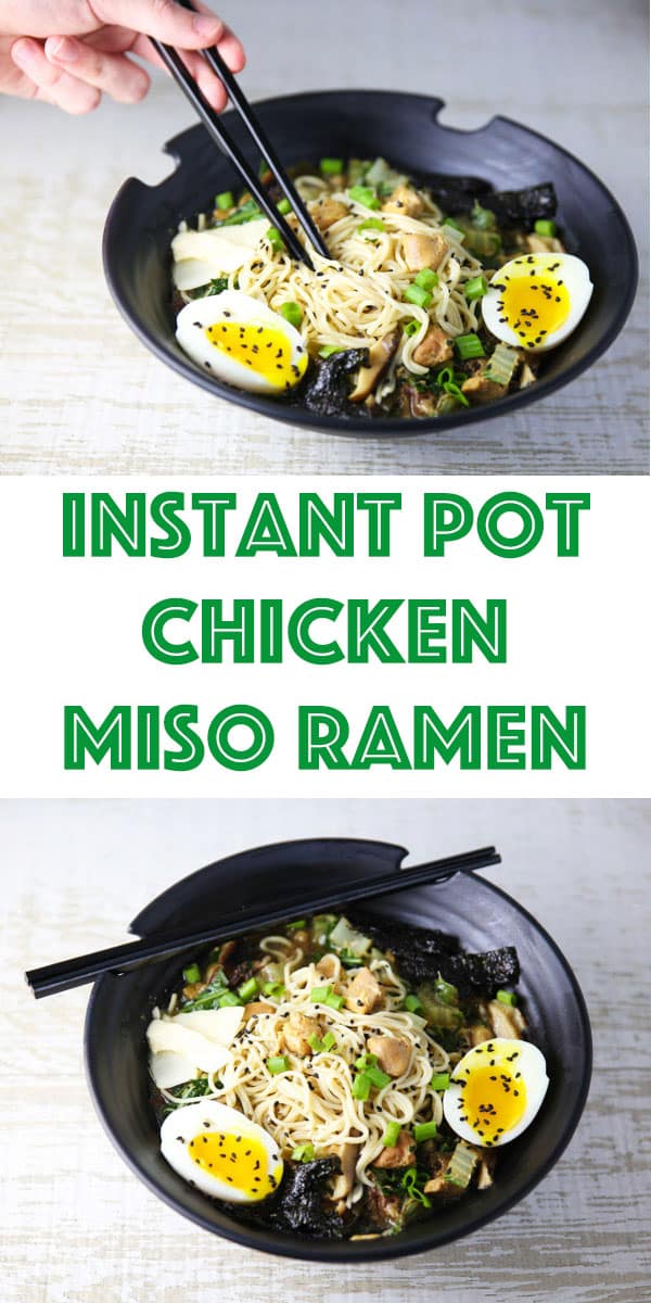 Instant Pot Chicken Miso Ramen