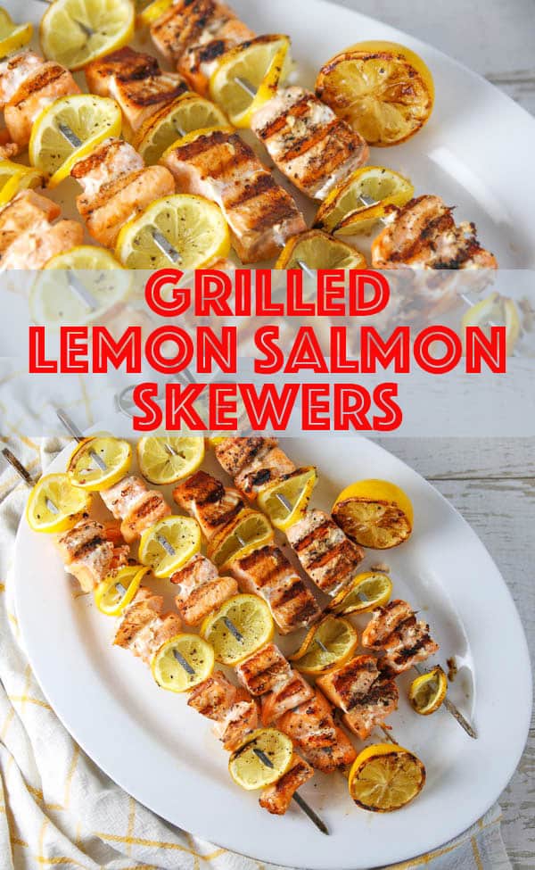 Grilled Lemon Salmon Skewers