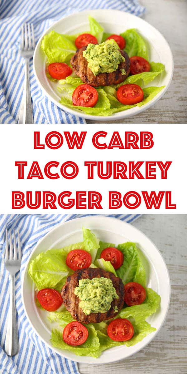 Low Carb Taco Turkey Burger Bowl